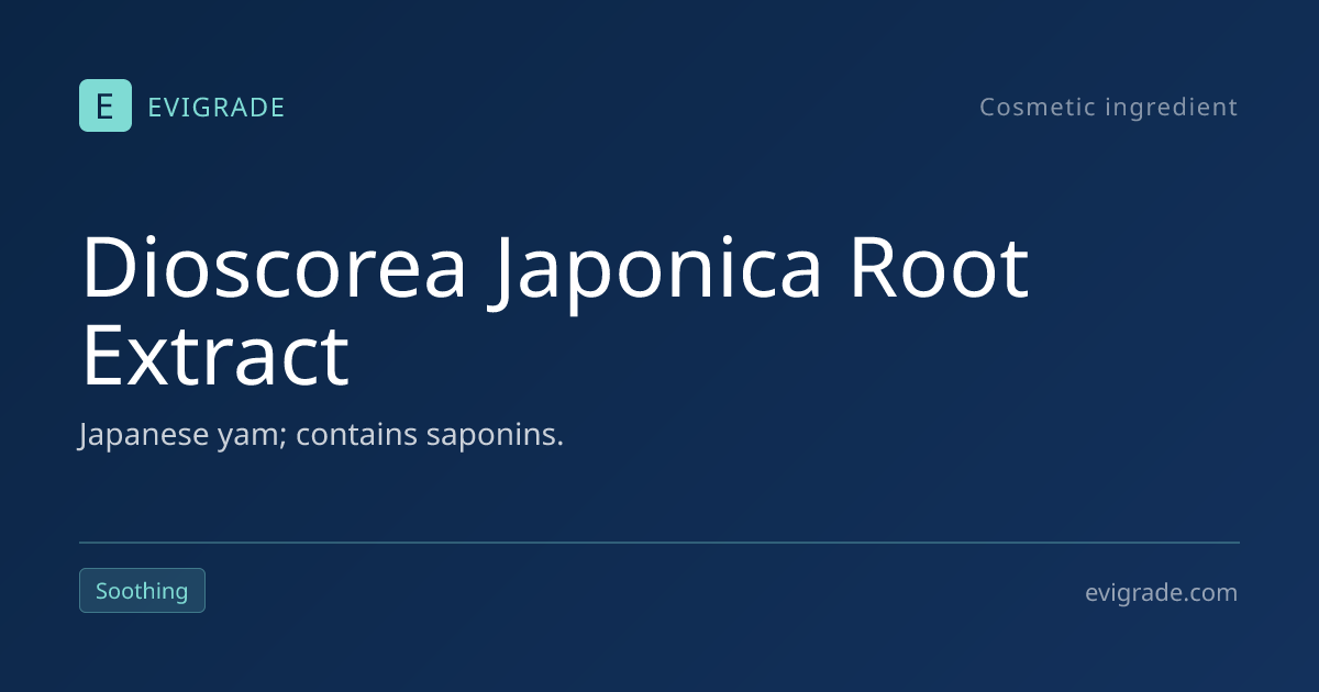 Dioscorea Japonica Root Extract: soothing – INCI review, safety, uses ...