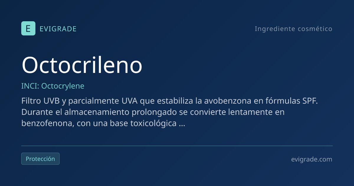 Octocrileno: ¿qué es y para qué sirve? Seguridad, INCI – Evigrade